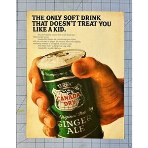 1966 Canada Dry Ginger Ale Vintage Print Ad Doesn't Treat You Like A Kid